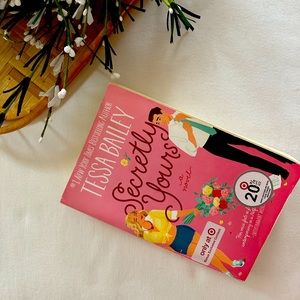 Secretly Yours, By Tessa Bailey!